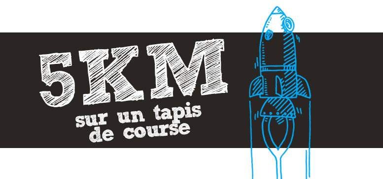 5 km tapis de course débutant